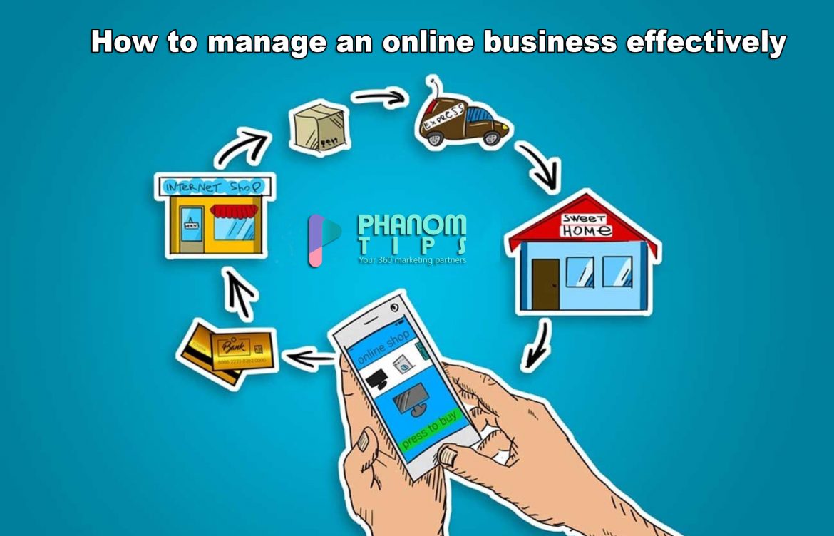 How to manage an online business effectively